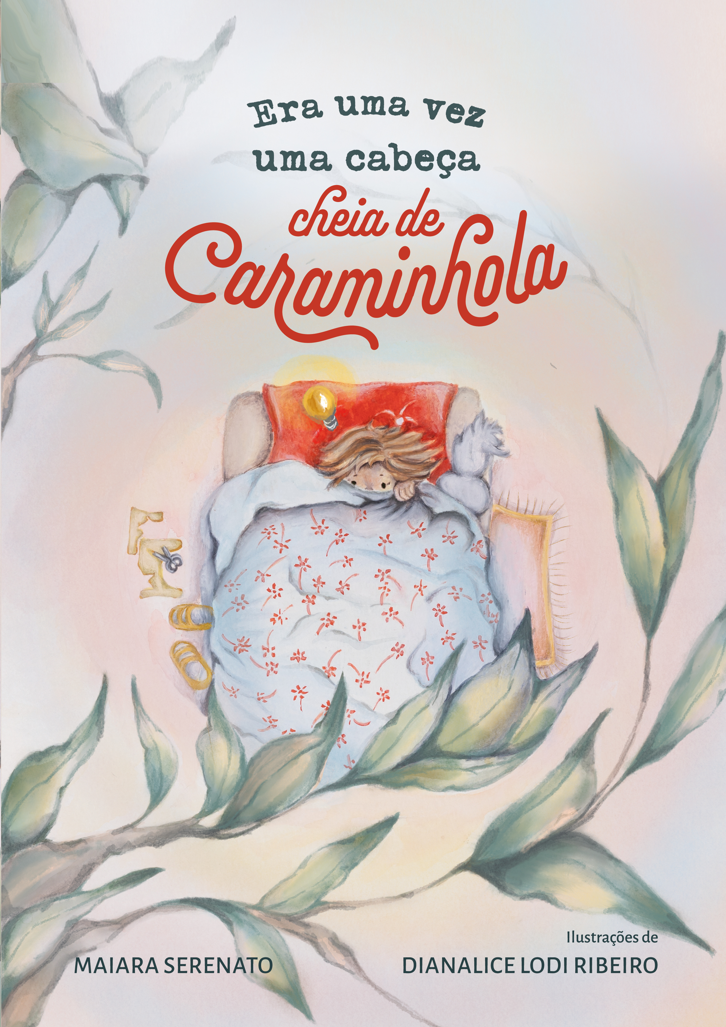 Capa do livro Era uma vez uma cabeça cheia de Caraminhola