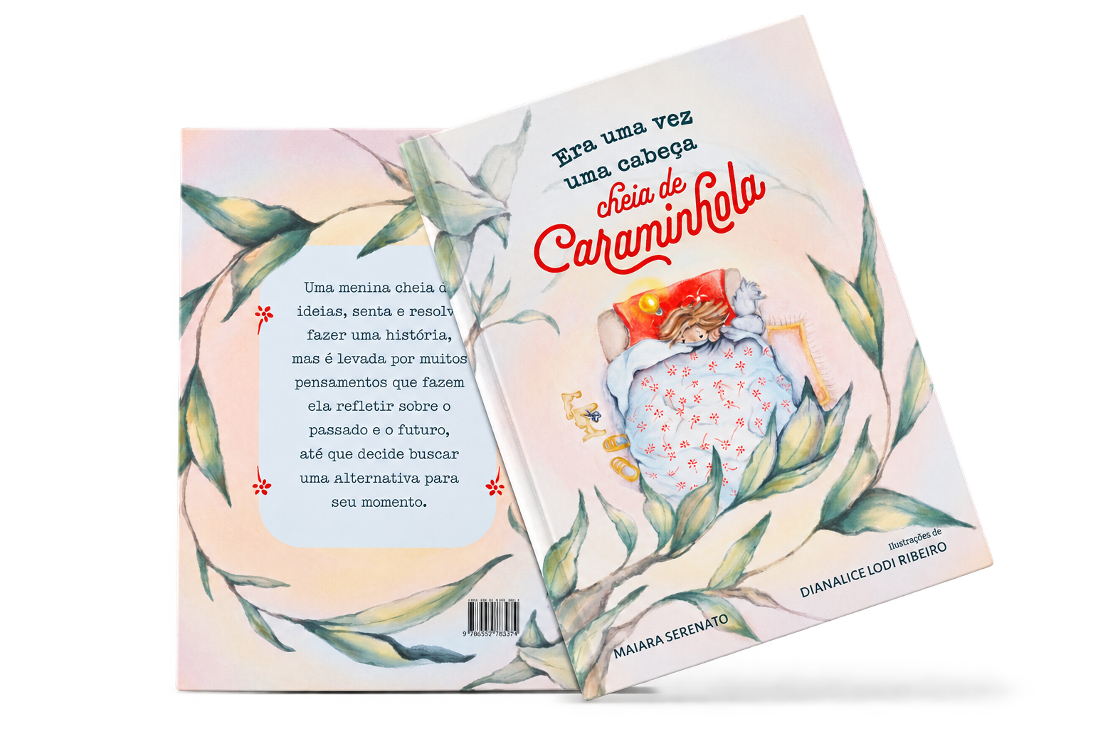 Livro Era uma vez uma cabeça cheia de Caraminhola, com capa e contracapa